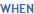 WHEN